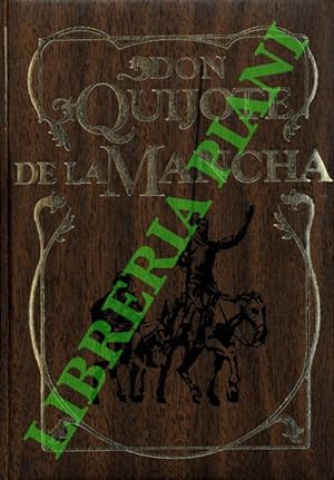 El ingenioso Hidalgo Don Quijote de la Mancia. (Edicion completa).
