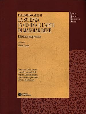 Imagen del vendedor de La scienza in cucina e l'arte di mangiar bene a la venta por Librodifaccia