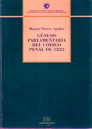Seller image for Gnesis parlamentaria del cdigo penal de 1822 for sale by SOSTIENE PEREIRA