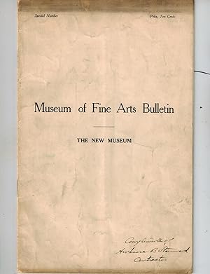 Museum of Fine Arts Bulletin, Special Number: The New Museum , Vol. IV, No.27, June, 1907