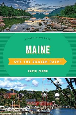 Seller image for Off the Beaten Path Maine : Discover Your Fun for sale by GreatBookPrices