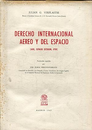 DERECHO INTERNACIONAL AEREO Y DEL ESPACIO (AIRE, ESPACIO EXTERIOR, ETER).