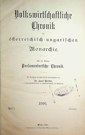 Bild des Verkufers fr Volkswirtschaftliche Chronik der sterreichisch-ungarischen Monarchie OHNE DER BEILAGE Parlamentarische Chronik. kompletter Jahrgang 1916 zum Verkauf von ANTIQUARIAT.WIEN Fine Books & Prints