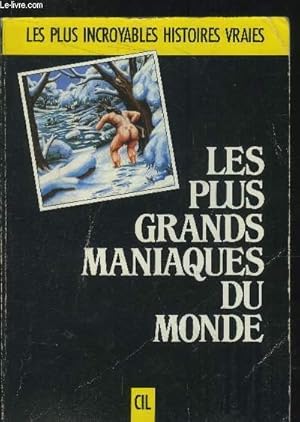 Seller image for Les plus grands maniaques du monde for sale by Le-Livre