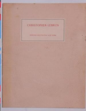 Bild des Verkufers fr Christopher Lebrun (Sperone Westwater, New York 21 September - 21 October 1983) zum Verkauf von David Bunnett Books