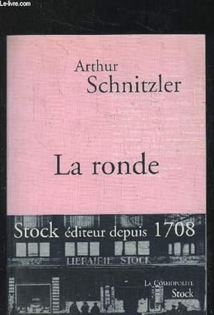 Bild des Verkufers fr La ronde de Arthur Schnitzler suivie de Stock, diteur depuis 1708 zum Verkauf von Le-Livre