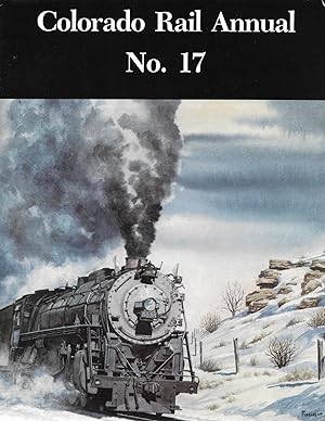 Seller image for Colorado Rail Annual #17 for sale by Cher Bibler