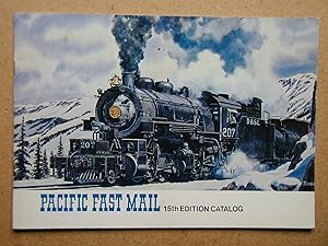 Seller image for Pacific Fast Mail 15th Edition Catalog. for sale by N. G. Lawrie Books