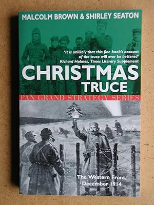 Imagen del vendedor de Christmas Truce: The Western Front December 1914. a la venta por N. G. Lawrie Books