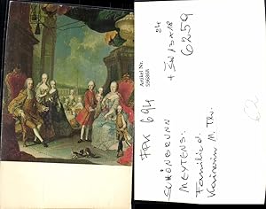 Bild des Verkufers fr 596868,Knstler Ak Meytens Familie d. Kaiserin Maria Theresia Adel Monarchie zum Verkauf von Versandhandel Lehenbauer