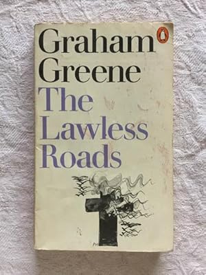 Seller image for The Lawless Roads for sale by Libros Ambig