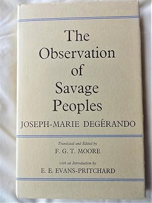 THE OBSERVATION OF SAVAGE PEOPLES