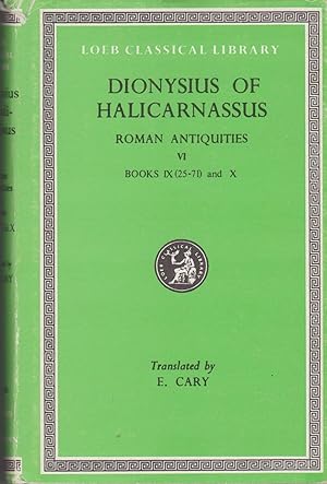 Imagen del vendedor de Dionysius of Halicarnassus: Roman Antiquities, Volume V, Books VIII-IX, 1 - 24 (The Loeb Classical Library 372) a la venta por Walther's Books