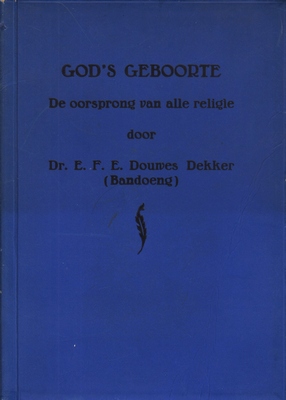 God's geboorte. Een verhandeling over de stellingen van de Indische wijsgeer, Petrus S.L. Ward Ka...