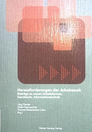 Seller image for Herausforderungen der Arbeitswelt : Beitrge zu neuen Arbeitsformen, Geschlecht, Informationstechnik. for sale by books4less (Versandantiquariat Petra Gros GmbH & Co. KG)