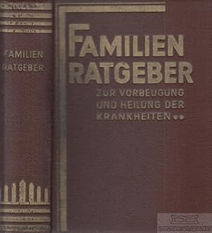 Familien-Ratgeber zur Vorbeugung und Heilung der Krankheiten.