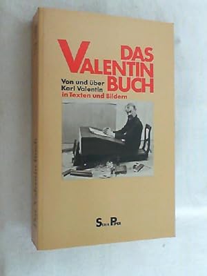 Seller image for Das Valentin-Buch : von u. ber Karl Valentin in Texten u. Bildern. for sale by Versandantiquariat Christian Back