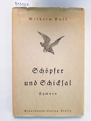 Bild des Verkufers fr Schpfer und Schicksal. Hymnen zum Verkauf von Versand-Antiquariat Konrad von Agris e.K.