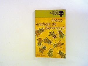 Seller image for Marco entdeckt die Bienenstadt. for sale by ANTIQUARIAT FRDEBUCH Inh.Michael Simon