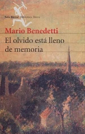 Imagen del vendedor de El Olvido Esta Lleno De Memoria (Biblioteca Mario Benedetti) (Spanish Edition) a la venta por Von Kickblanc
