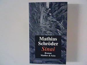 Imagen del vendedor de Sinai : Roman. a la venta por ANTIQUARIAT FRDEBUCH Inh.Michael Simon