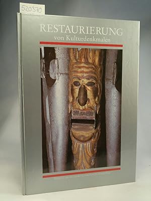 Restaurierung von Kulturdenkmalen. Beispiele aus der niedersächsischen Denkmalpflege Beispiele au...