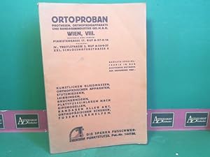 Ortoproban - Prothesen, Orthopädieapparate, Bandagen - Prospekt der Wiener Firma Schuhorthopädie ...