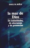 Seller image for La mar de Dios : de intimidades, de aoranzas y de presencias for sale by AG Library