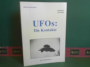 UFOs: Die Kontakte. Eine Dokumentation.