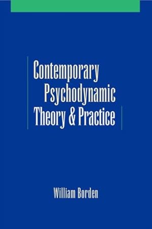 Image du vendeur pour Contemporary Psychodynamic Theory and Practice mis en vente par GreatBookPrices