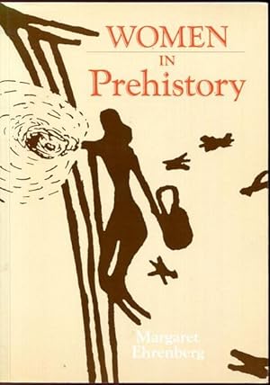 Image du vendeur pour Women In Prehistory. mis en vente par Time Booksellers