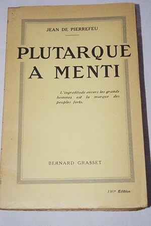 Seller image for PLUTARQUE A MENTI for sale by Librairie RAIMOND