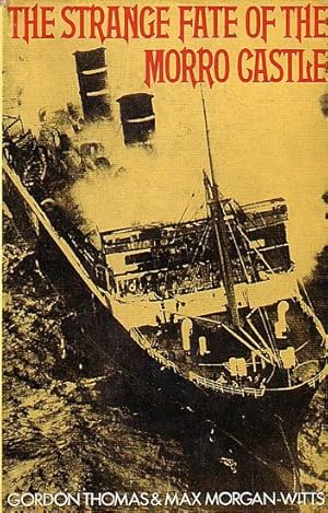 Seller image for THE STRANGE FATE OF THE MORRO CASTLE for sale by Jean-Louis Boglio Maritime Books