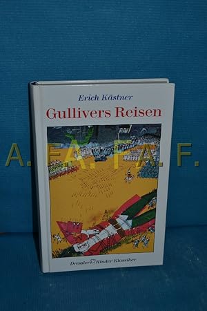 Seller image for Gullivers Reisen Erich Kstner erzhlt. Mit Zeichn. von Horst Lemke / Dressler-Kinder-Klassiker for sale by Antiquarische Fundgrube e.U.
