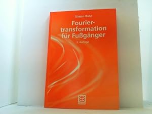 Bild des Verkufers fr Fouriertransformation fr Fugnger. zum Verkauf von Antiquariat Uwe Berg