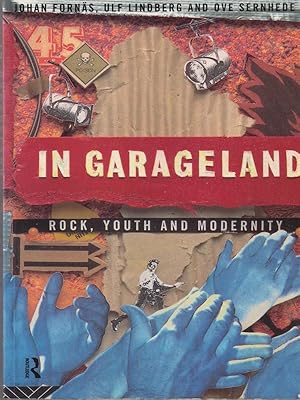 Seller image for In Garageland. Rock Youth and Modernity for sale by Miliardi di Parole