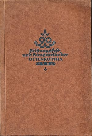 Stiftungsfest und Hausweihe der Uttenruthia 25.-29. Juli 1926