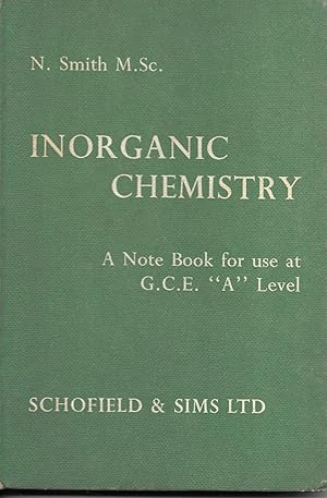 Inorganic chemistry: A note book for use at G C E 'A'Level