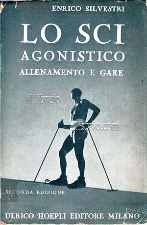 Lo sci agonistico, allenamento e gare