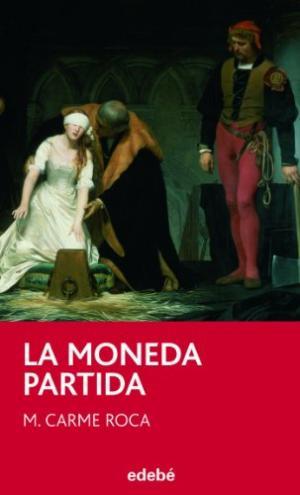 LA MONEDA PARTIDA (Catalán)