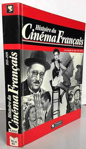 Histoire du cinéma français : Encyclopédie des films, 1935-1939