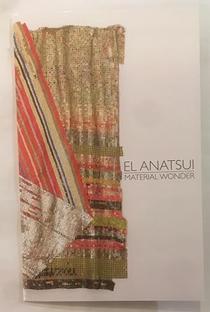 Seller image for El Anatsui : Material Wonder for sale by Joseph Burridge Books