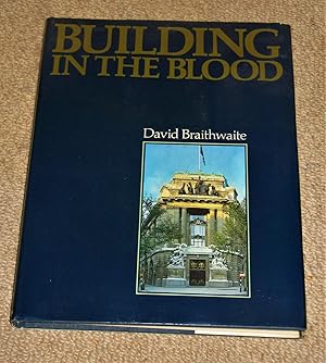 Building in the Blood - The Story of Dove Brothers of Islington 1781-1981