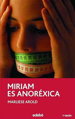 Imagen del vendedor de Miriam es anorexica. a la venta por Librera PRAGA