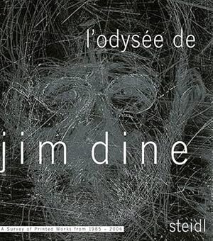 Imagen del vendedor de L?Odysee de Jim Dine A Survey of Printed Works from 1985-2006 a la venta por Antiquariaat Digitalis