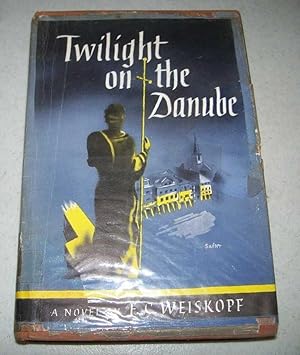 Image du vendeur pour Twilight on the Danube: A Novel mis en vente par Easy Chair Books