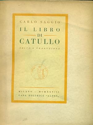 Bild des Verkufers fr Il Libro Di Catullo zum Verkauf von Miliardi di Parole