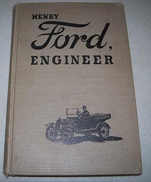 Bild des Verkufers fr Henry Ford, Engineer zum Verkauf von Easy Chair Books