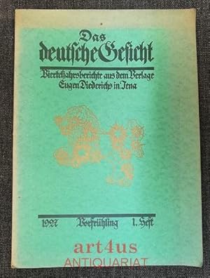 Das deutsche Gesicht : Vierteljahrsberichte aus dem Verlage Eugen Diederichs in Jena : 1. Jahrgan...