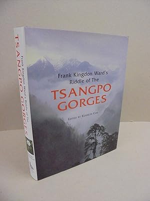 Seller image for Frank Kingdon Ward's Riddle of The Tsangpo Gorges for sale by Kerr & Sons Booksellers ABA